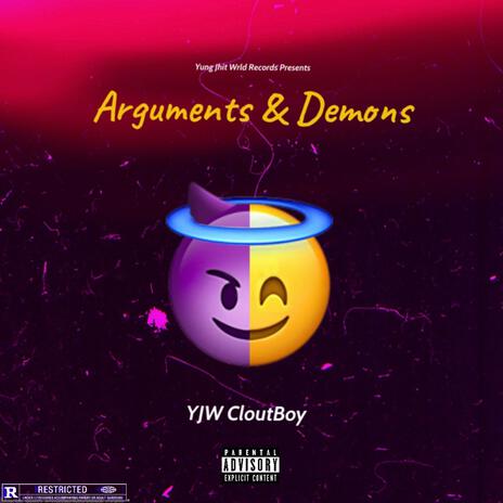 Arguments & Demons | Boomplay Music