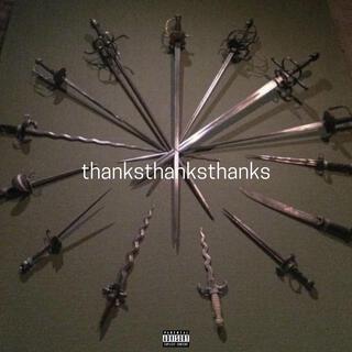 Thanksthanksthanks