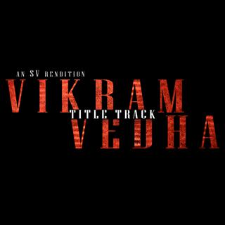 Vikram Vedha Mass Theme (SV Rendition)