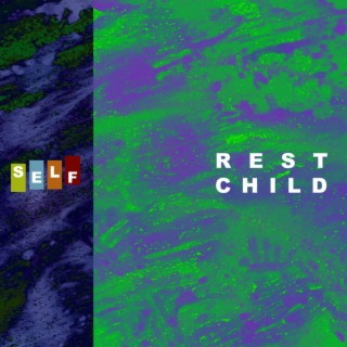 Rest Child