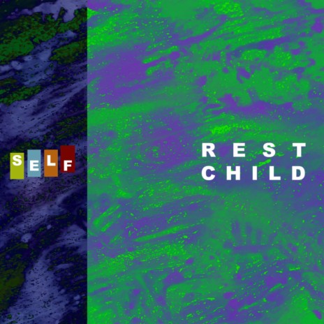 Rest Child | Boomplay Music