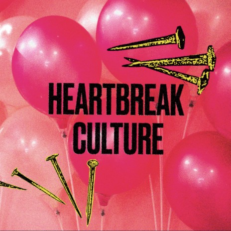 Heartbreak Culture | Boomplay Music