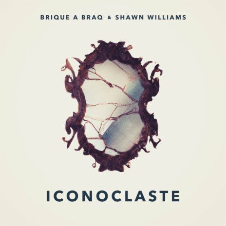 Iconoclaste ft. Shawn Williams | Boomplay Music