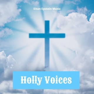 Holly Voices