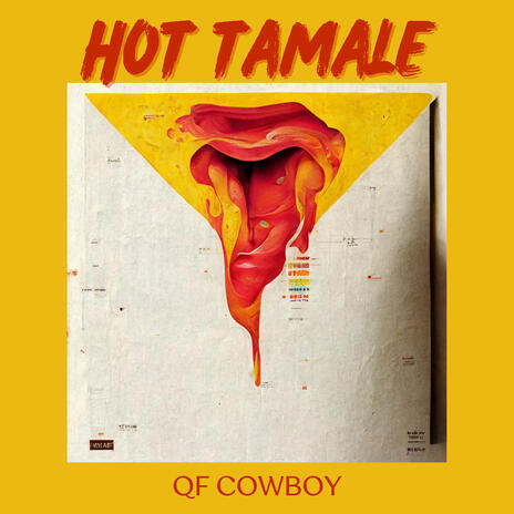 Hot Tamale ft. QF Cowboy