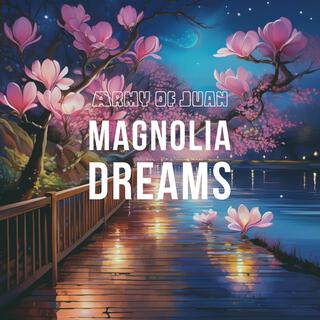 Magnolia Dreams