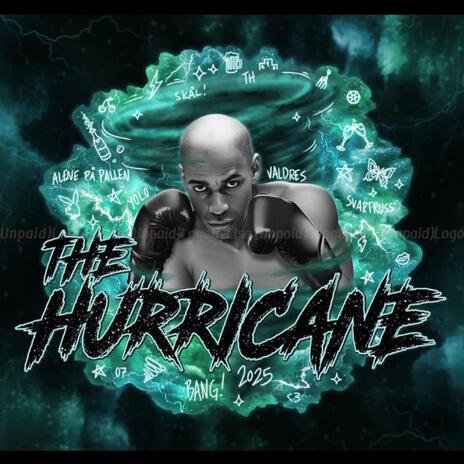 The Hurricane 2025 | Boomplay Music