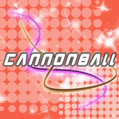 Cannonball | Boomplay Music