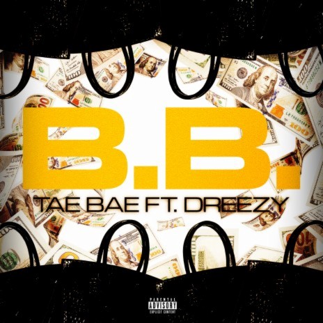 B.B. (feat. Dreezy) | Boomplay Music