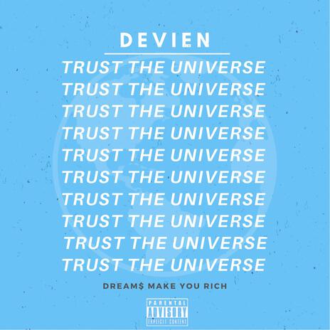 Trust The Universe | Boomplay Music