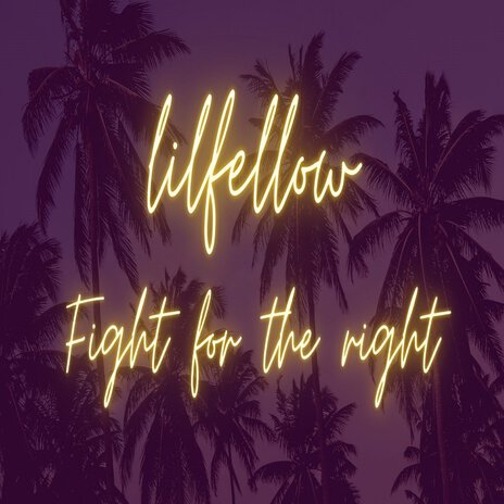 Fight for the Right | Boomplay Music