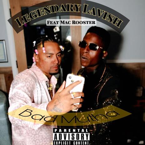 Bad Mutha ft. Legendary Lavish | Boomplay Music