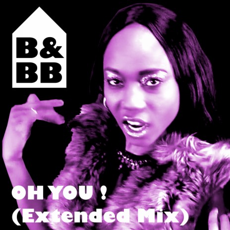 Oh You! (Extended Mix)