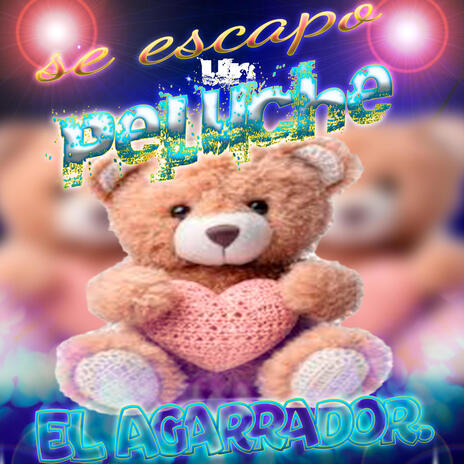 Se Escapo un Peluche | Boomplay Music