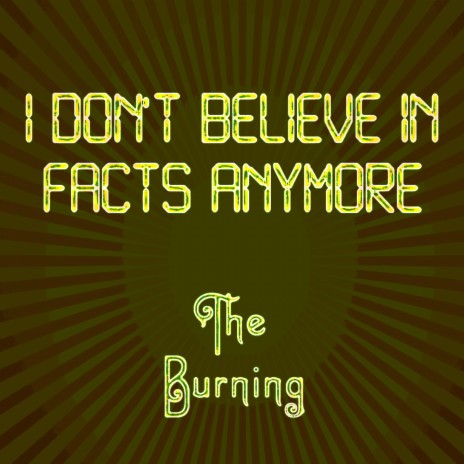 I Don't Believe in Facts Anymore | Boomplay Music