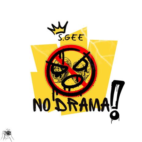 No Drama | Boomplay Music