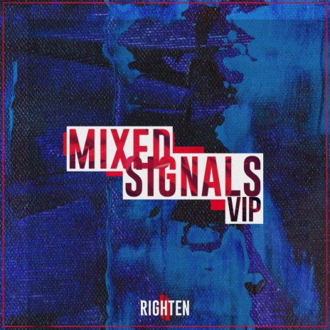 Mixed Signals Vip | Boomplay Music