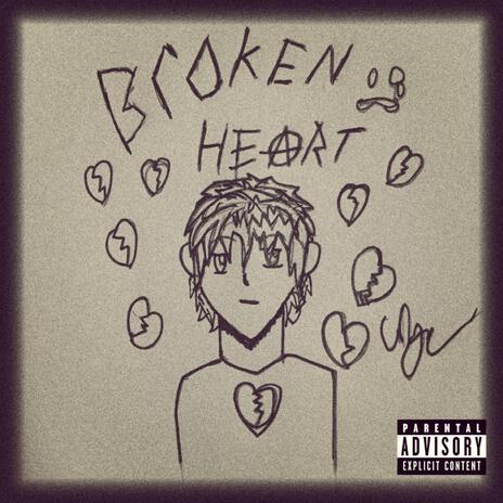 Broken Heart | Boomplay Music