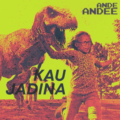 Kau Jadina | Boomplay Music