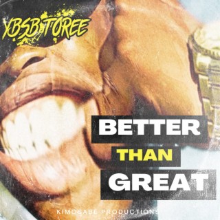 Better Than Great