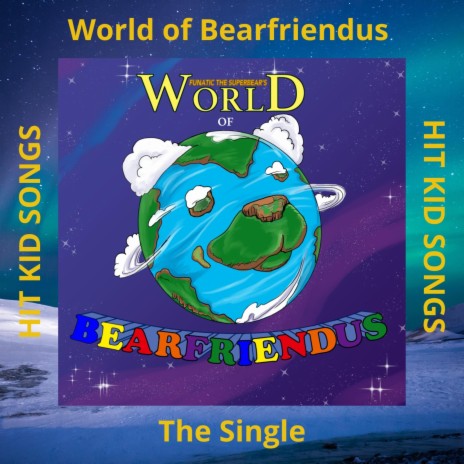 World of Bearfriendus | Boomplay Music