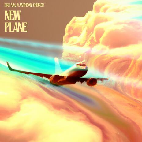 New Plane ft. Anthony Church