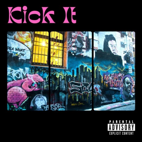 Kick It | Boomplay Music