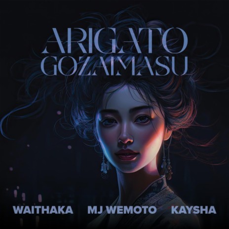 Arigato Gozaimasu ft. MJ Wemoto & Kaysha | Boomplay Music
