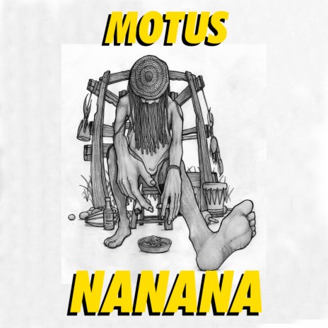 NANANA ft. Motus | Boomplay Music