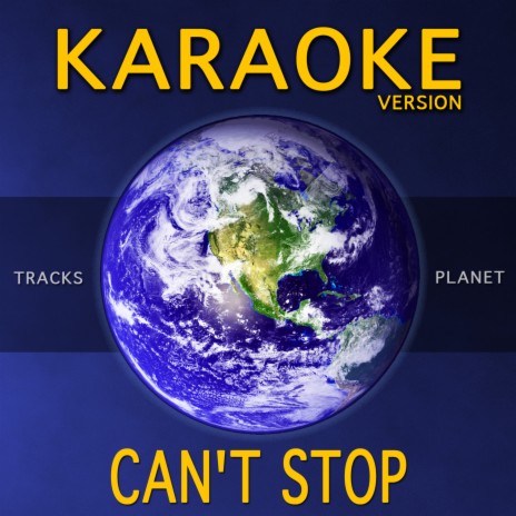 Can't Stop (Karaoke Version) | Boomplay Music