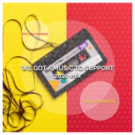 We Got A Music To Support (2020 Mix) | Boomplay Music