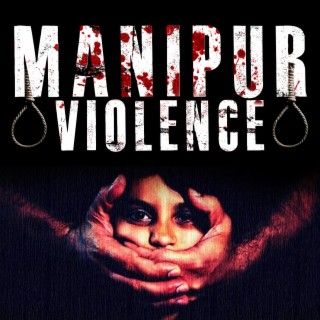 Manipur Violence