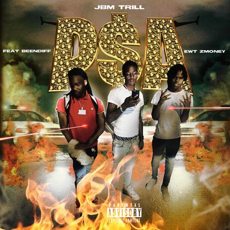 PSA ft. BEENDIFF & EWT ZMONEY | Boomplay Music