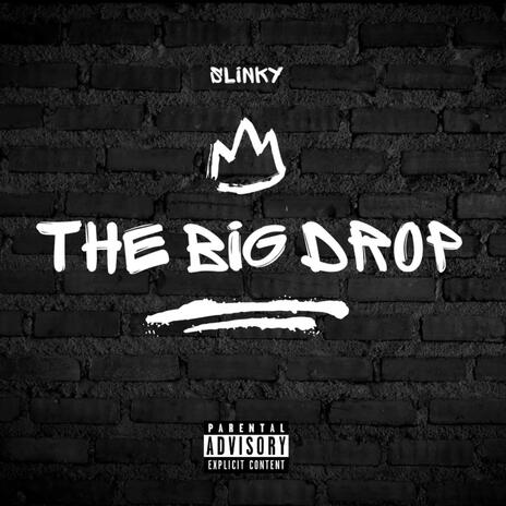 The Big Drop | Boomplay Music