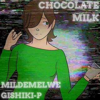 Chocolate Milk