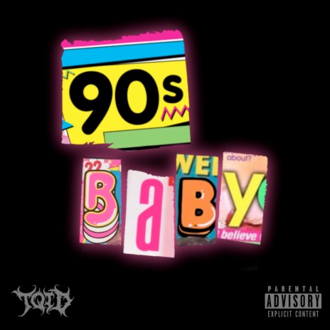 90s Baby | Boomplay Music