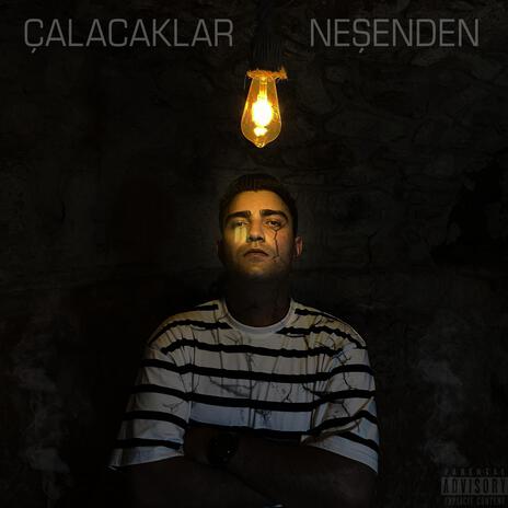 Çalacaklar Neşenden ft. efs97 | Boomplay Music