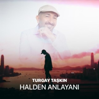 Halimden Anlayanı