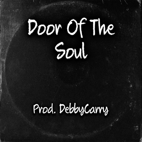 Door Of The Soul | Boomplay Music