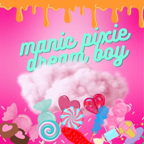 Manic Pixie Dream Boy | Boomplay Music