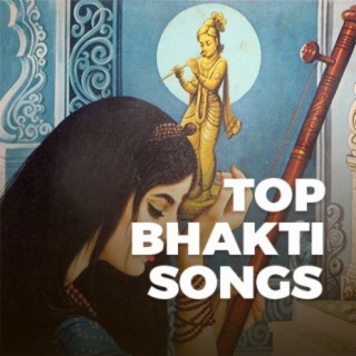Top Bhakti Songs
