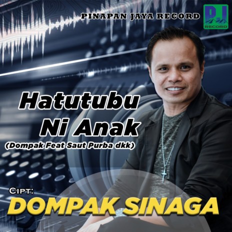 Hatutubu Ni Anak ft. Saut Purba DKK | Boomplay Music