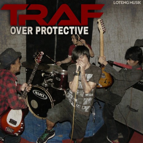 Over Protective | Boomplay Music