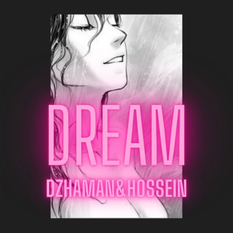 Dream ft. HOSSEIN | Boomplay Music