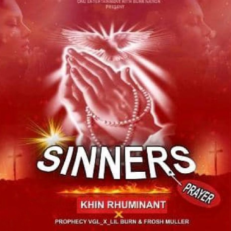 Sinners Prayer ft. Froush Muller, VGL prophecy & Lil burn | Boomplay Music