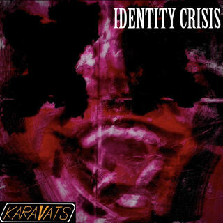 Identity Crisis lyrics | Boomplay Music