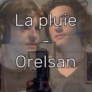 La pluie - Orelsan & Stromae (by Lusicas & Cleems)