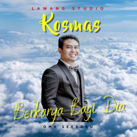 Berkarya Bagi Dia ft. Minto Egga & Arsen Zeus | Boomplay Music