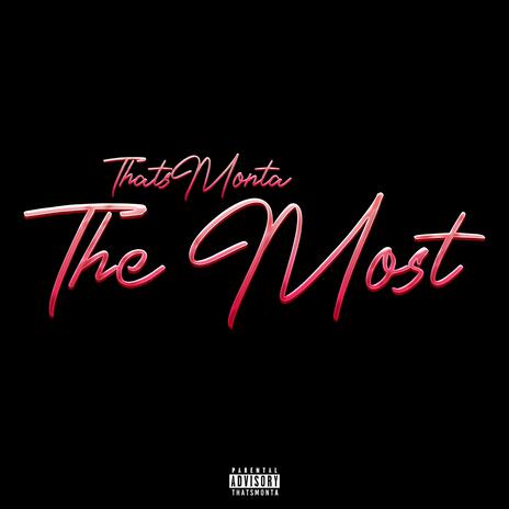 The Most | Boomplay Music