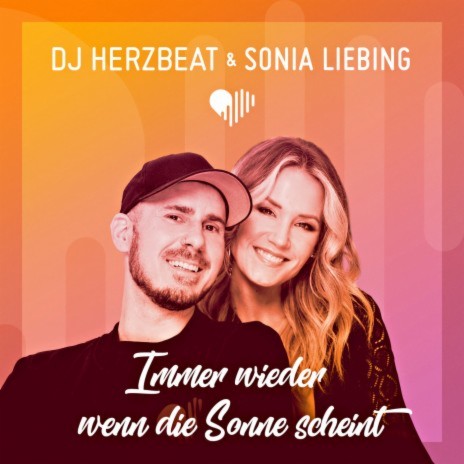 Immer wieder wenn die Sonne scheint ft. Sonia Liebing | Boomplay Music